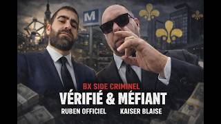 Vérifié Méfiant Bx Side Criminel X Ruben Officiel X Kaiser Blaise Clip Officiel