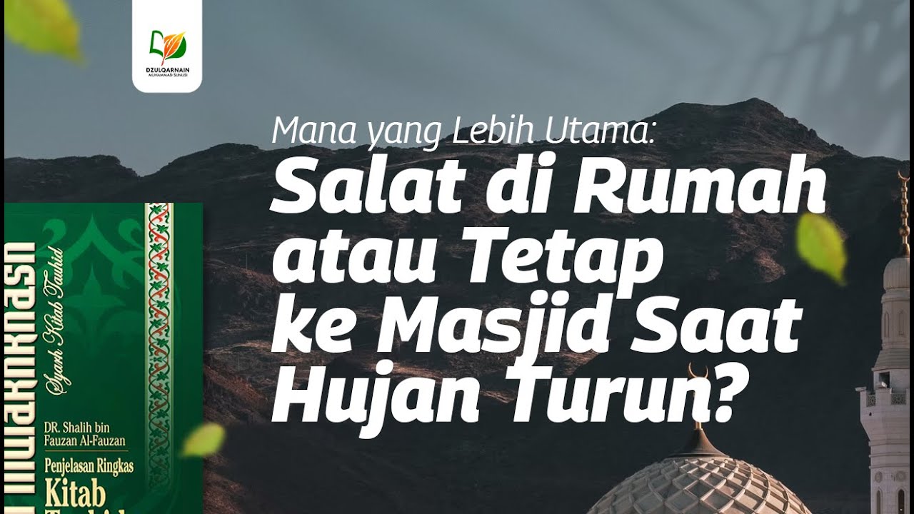 Mana yang Lebih Utama: Salat di Rumah atau Tetap ke Masjid Saat Hujan Turun?
