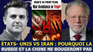 John Helmer : Le plan en 14 points de l’Iran – paix ou piège ?
