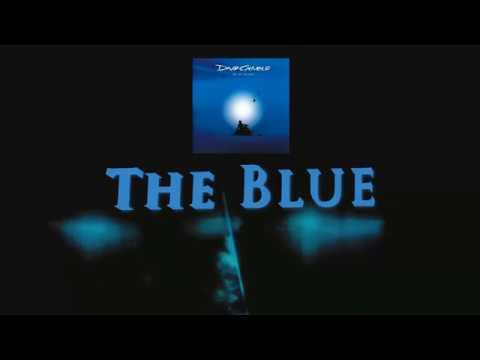 David Gilmour - The Blue (30 сентября 2017)