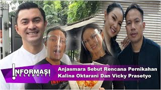 Anjasmara Sebut Rencana Pernikahan Kalina Oktarani Dan Vicky Prasetyo Terlalu Buru Buru