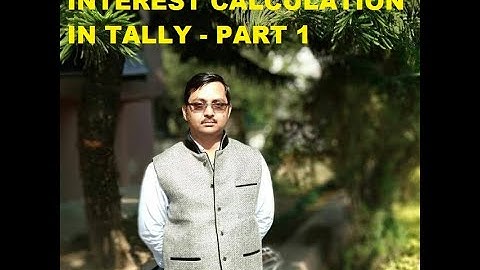 Interest calculation in Tally Part 1