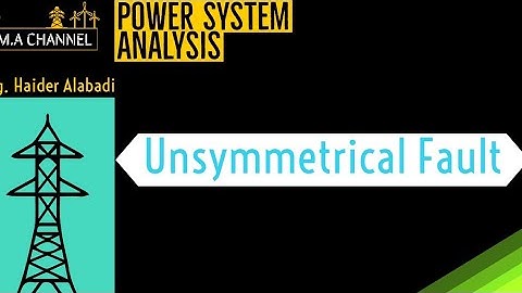 Power system analysis unsymmetrical Faults part2