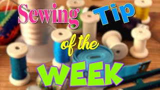 Sewing Tip of the Week | Episode 119 | The Sewing Room Channel