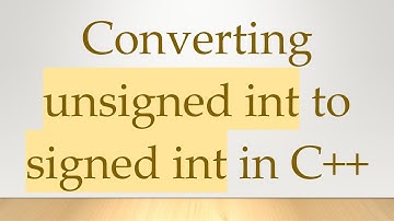 Converting unsigned int to signed int in C++