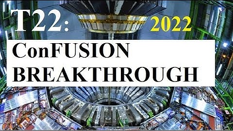 T22B: Fusion Confusion Breakthrough 2022