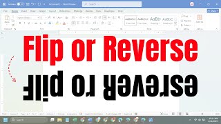 Celebrity Flip or Reverse Text Using Microsoft Word Wealth