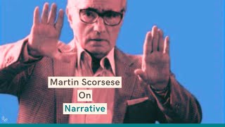 Martin Scorsese On Narrative