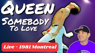 FIRST TIME REACTING TO - QUEEN SOMEBODY TO LOVE | LIVE - 1981 MONTREAL