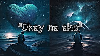 Kimmoy - "Okay Na Ako" ft. JR (Official Lyric Video)