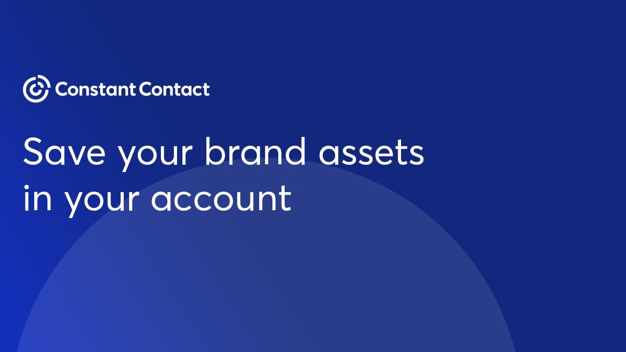 Save your brand assets in your account | Constant Contact