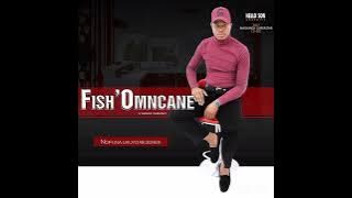 10 FISH 'OMNCANE - SHIKISHA XAMU FT MNYOVU UYATINYELA