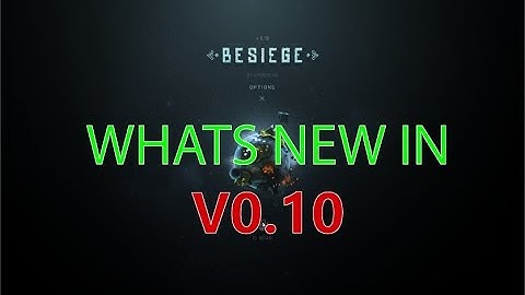 Besiege - Update V0.10 - Whats New? - Major Update 2