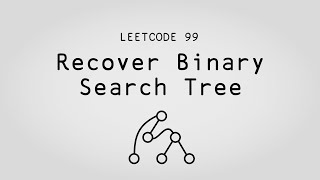 Pointing in all the wrong directions – Recover Binary Search Tree – Leetcode 99