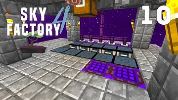 ►Sky Factory 4 - Ep. 10: INFINITE INGOTS! (Modded Minecraft 1.12)◄