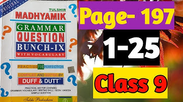 Duff and dutt question bunch 2024 Class 9 page- 197 // grammar 1-25 // Artificial Academy //