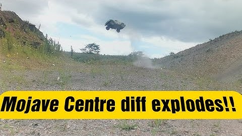 MOJAVE CENTRE DIFF EXPLOSION!!