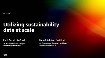 AWS re:Invent 2022 - Utilizing sustainability data at scale (SUS208)