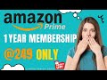 ఇప్పుడు 1 year Amazon Prime Membership 249 రూ,, మాత్రమే | Amazon Prime subscription offer @amazon
