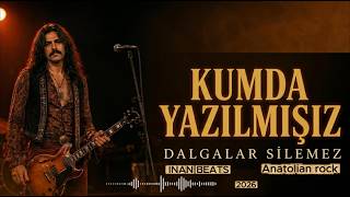 Kumda Yazilmişiz .Dalgalar Silemez.| Anatolian Rock Folk Rock