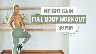 WEIGHT GAIN WORKOUT | full body, no equipment screenshot 1