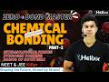Chemical Bonding-2 | Inter Molecular forces, Hydrogen Bonding, octet rule| NEET &amp; JEE | Himanshu Sir