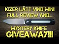 Kizer Latt Vind Mini: Full Review AND Mystery Knife Giveaway!!!