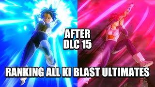 RANKING ALL KI BLAST ULTIMATES BY DAMAGE FROM WEAKEST TO STRONGEST IN XENOVERSE 2 | DLC 15 UPDATE