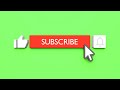 Green Screen Subscribe Button I Like Subscribe Bell Icon Green Screen I Green Screen Video I Green Screen Subscribe Button I Like Subscribe Bell Icon Green Screen I Green Screen Video I
