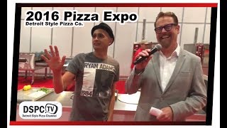 2016 Pizza Expo   Las Vegas   Detroit Style Pizza