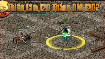 Thiếu Lâm 120 Có Chém Chết Được Đường Môn 120 Full Đồ Xanh An Bang Max Opt Sever Vocongtruyenky .net