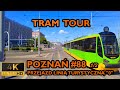 ⁴ᴷ⁶⁰ 🇵🇱 Poznan/Poland Tram Tour - #88 - Travel by Tourist Tram (July 2022) [4K]