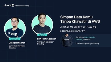 Dicoding Developer Coaching #50: Back-End | Simpan Data Kamu Tanpa Khawatir di AWS