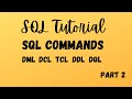 SQL Tutorial 2 - SQL Commands Part 2 #sql #sqltutorial #learnsql #howtolearnsql