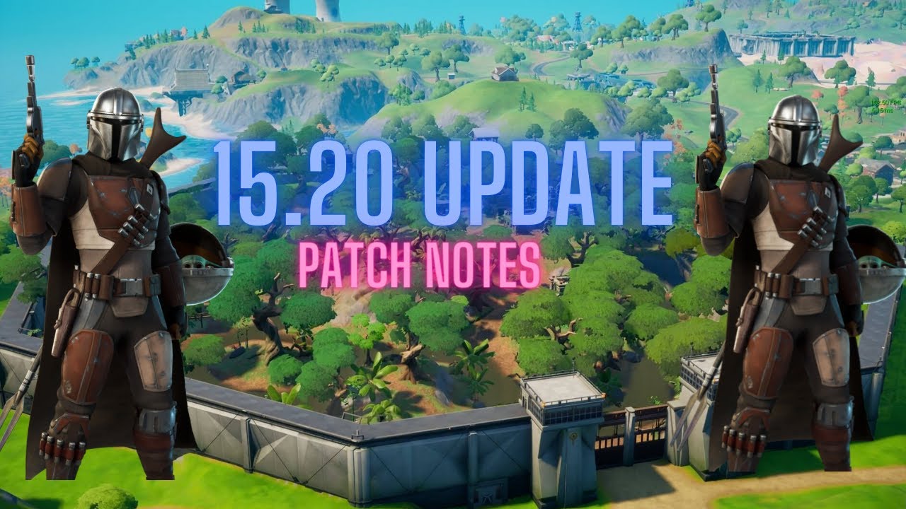 Fortnite 15 20 Update Patch Notes New Fortnite Update Youtube