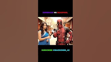 Superman vs Deadpool 🤣 ll #ai #marvel #aiinterviews #funny #shorts #superman #deadpool #dcuniverse