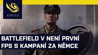 Kampaň za Němce v FPS není mýtus. Pár pokusů tu bylo už před Battlefieldem V