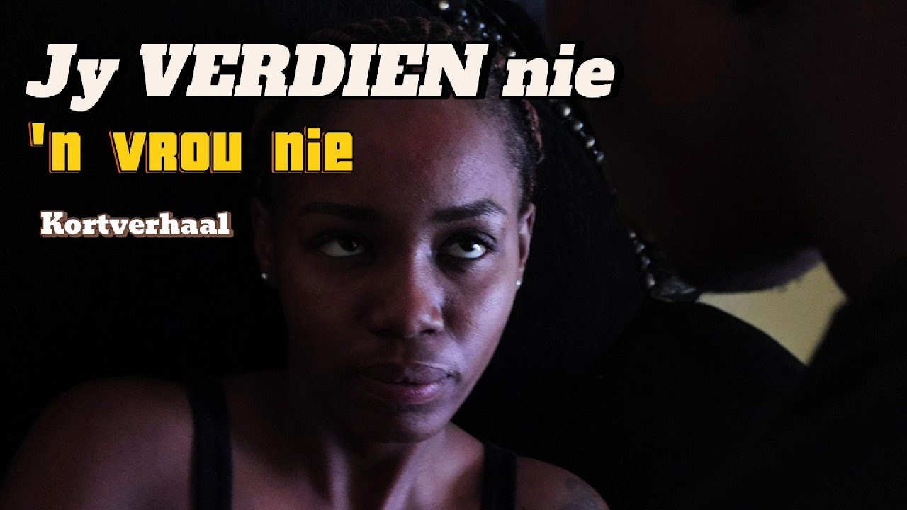 Jy VERDIEN nie 'n VROU nie - Kortverhaal #shortfilm afrikaanse kortverhale 2025