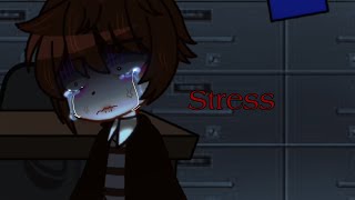 |Stress| c.c angst * warnings in the description * ⚠️