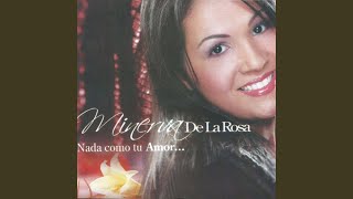 Video thumbnail of "Minerva De La Rosa - Mientras viva"