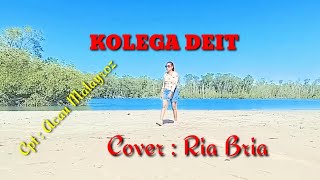 Lagu Timor Leste, KOLEGA DEIT #Cpt: Acau Malayroz /Cover: Ria Bria
