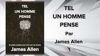 Tel Un Homme Pense (1903) Par James Allen