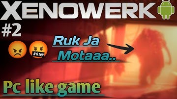 Xenowerk | Xenowerk Android Gameplay | Pc Like Games On Android Xenowerk Walkthrough
