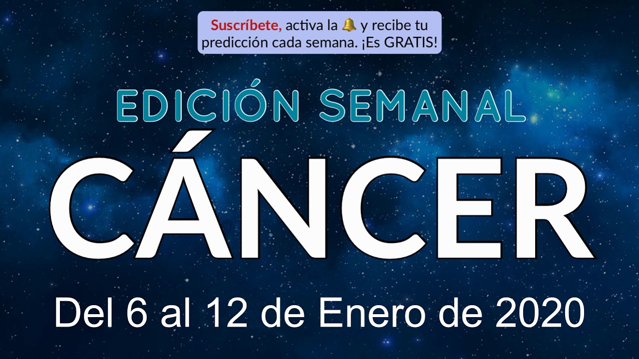Horóscopo Semanal Cáncer Del 6 al