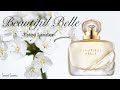 quick review! Beautiful Belle by Estee Lauder