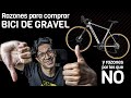 RAZONES por las que debes comprar una BICICLETA DE GRAVEL y razones por las que NO