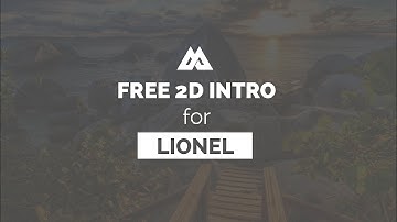 FREE 2D INTRO for Lionel - MAD