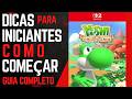 Yoshi and the Mysterious Book - Um Guia Completo - DICAS PARA INICIANTES, COMO COMEÇAR BEM NO INICIO