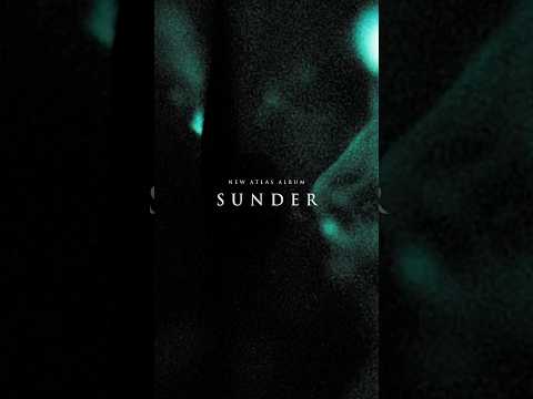 SUNDER OUT NOW | New album available at atlas-northcore.com/shop and all digital medias