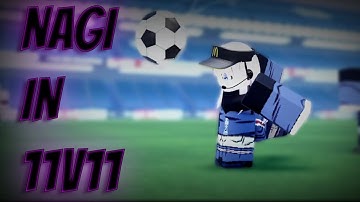 solo as Nagi in 11v11 (Azure Latch)